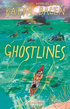Ghostlines, Hardback/Katya Balen