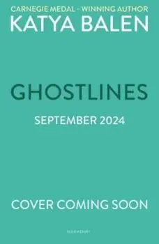 Ghostlines, Paperback/Katya Balen