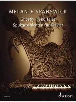 Ghostly Piano Tales. 24 Fantasievolle KlavierstuCke/***