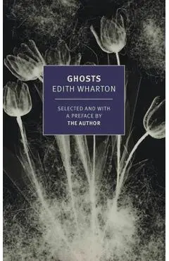 Ghosts: Stories - Edith Wharton