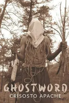 Ghostword, Paperback/Crisosto Apache