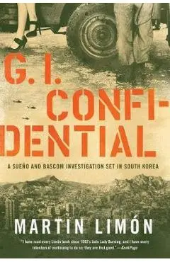 Gi Confidential - Martin Limon