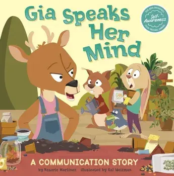 Gia Speaks Her Mind. A Communication Story, Paperback/Rosario Martinez