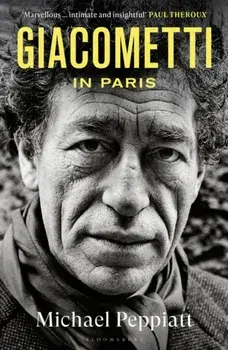 Giacometti in Paris, Paperback/Michael Peppiatt