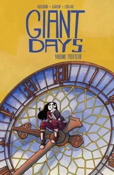 Giant Days Vol. 13, Paperback/John Allison