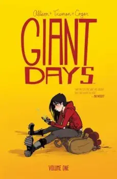Giant Days, Volume 1, Paperback/John Allison