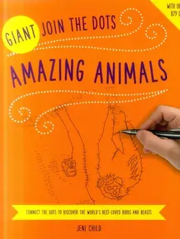 Giant Join the Dots: Amazing Animals, Paperback/***