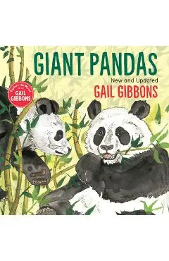 Giant Pandas (New & Updated Edition) - Gail Gibbons
