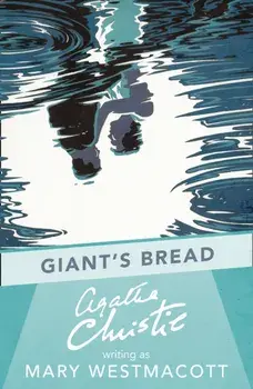 Giant's Bread, Paperback/Agatha Christie
