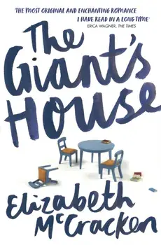 Giant's House, Paperback/Elizabeth McCracken