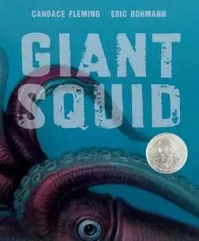 Giant Squid, Hardcover/Eric Rohmann