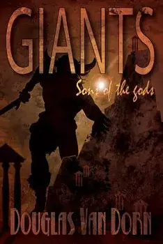 Giants: Sons of the Gods, Paperback/Douglas Van Dorn