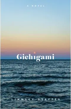 Gichigami - Lindsey Steffes
