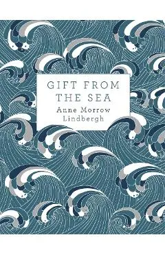 Gift from the Sea - Anne Morrow Lindbergh