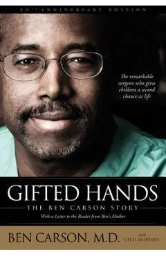 Gifted Hands: The Ben Carson Story - Ben Carson