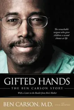 Gifted Hands: The Ben Carson Story, Paperback/Ben Carson M. D.