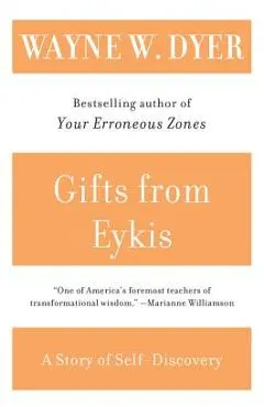 Gifts from Eykis - Wayne W. Dyer