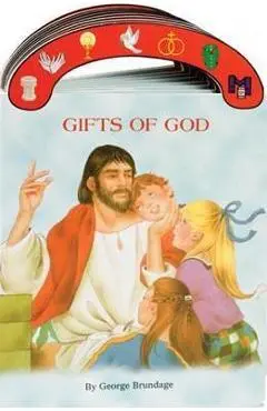 Gifts of God - George Brundage