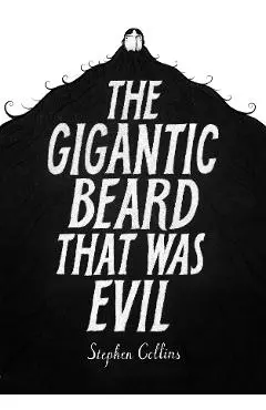 Gigantic Beard That Was Evil - Stephen Collins