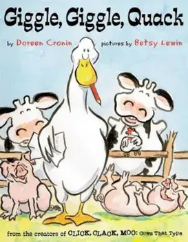 Giggle, Giggle, Quack, Hardcover/Doreen Cronin