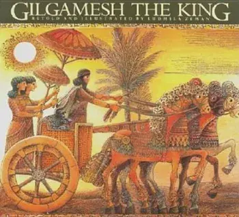 Gilgamesh the King, Paperback/Ludmila Zeman