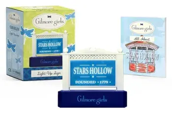 Gilmore Girls: Stars Hollow Light-Up Sign/Michelle Morgan