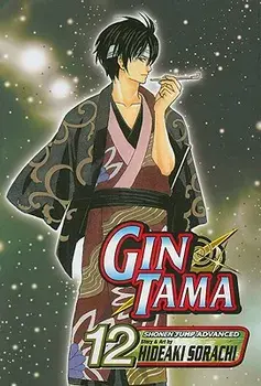 Gin Tama, Vol. 12, Paperback/Hideaki Sorachi
