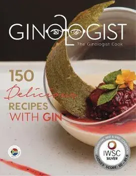 Ginologist Cook. 150 Delicious Recipes with Gin, Hardback/Ahe Jafta