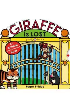 Giraffe Is Lost: An Animal Search-And-Find Book - Roger Priddy