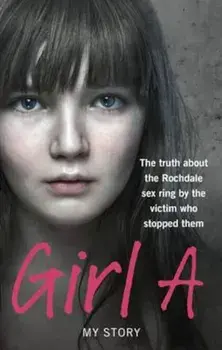 Girl A, Paperback/Girl A