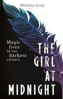 Girl at Midnight, Paperback/Melissa Grey