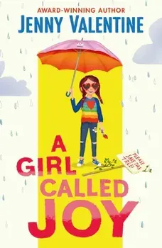 Girl Called Joy. Bring a little JOY into your life!, Paperback/Jenny Valentine