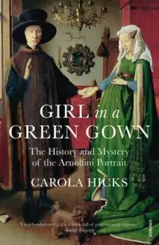 Girl in a Green Gown, Paperback/Carola Hicks