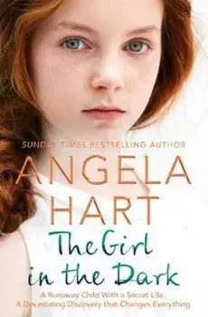 Girl in the Dark, Paperback/Angela Hart