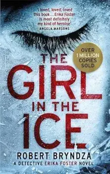 Girl in the Ice, Paperback/Robert Bryndza
