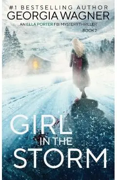 Girl in the Storm - Georgia Wagner