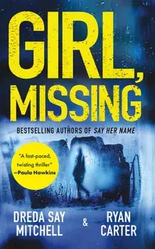 Girl, Missing, Paperback/Ryan Carter