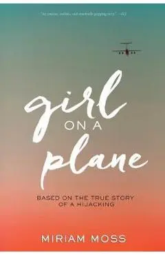 Girl on a Plane - Miriam Moss