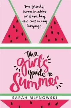 Girl's Guide to Summer, Paperback/Sarah Mlynowski