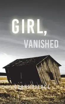 Girl, Vanished (An Ella Dark FBI Suspense Thriller-Book 5), Hardcover/Blake Pierce