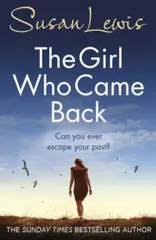 Girl Who Came Back, Paperback/Susan Lewis