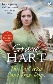 Girl Who Came From Rags, Paperback/Gracie Hart