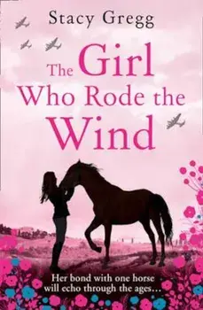 Girl Who Rode the Wind, Paperback/Stacy Gregg