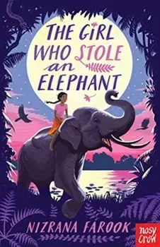 Girl Who Stole an Elephant, Paperback/Nizrana Farook