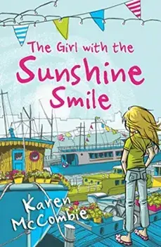 Girl with the Sunshine Smile, Paperback/Karen McCombie
