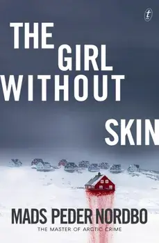 Girl Without Skin, Paperback/Mads Peder Nordbo