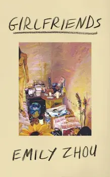 Girlfriends, Paperback/Emily Zhou