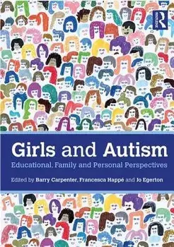 Girls and Autism. Educational, Family and Personal Perspectives, Paperback/***