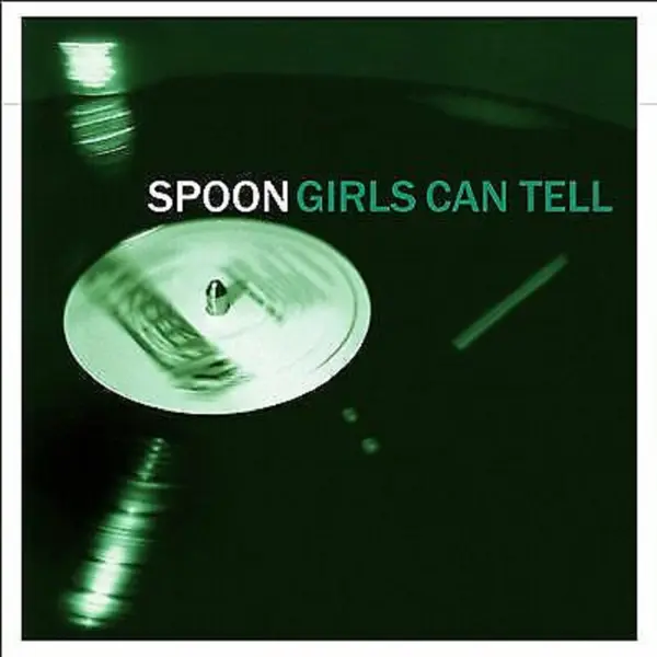 Girls can tell - Vinyl | Spoon