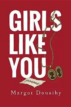 Girls Like You, Paperback/Margot Douaihy